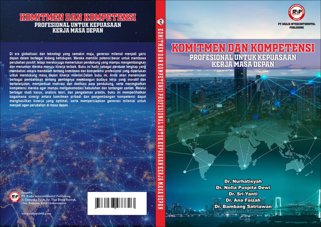KOMITMEN DAN KOMPETENSI PROFESIONAL PENDUKUNG  KINERJA MILENIAL MASA&nbsp;DEPAN