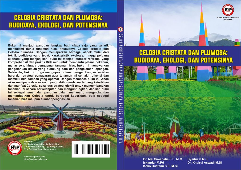 CELOSIA CRISTATA DAN PLUMOSA: BUDIDAYA, EKOLOGI, DAN&nbsp;POTENSINYA