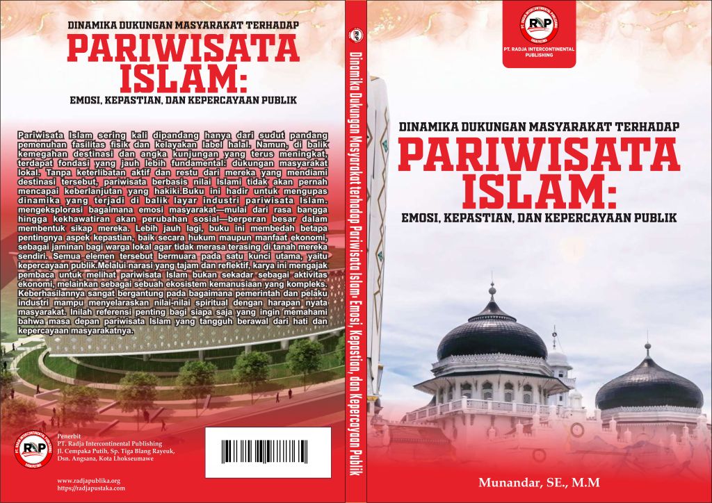 DINAMIKA DUKUNGAN MASYARAKAT TERHADAP PARIWISATA ISLAM: EMOSI, KEPASTIAN, DAN KEPERCAYAAN&nbsp;PUBLIK