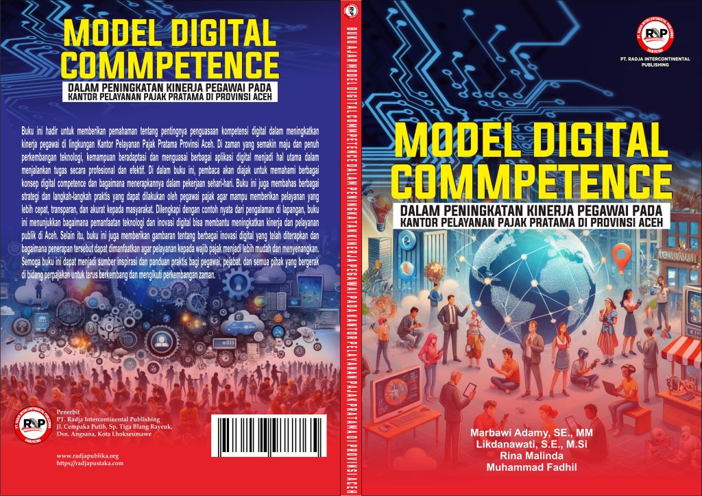 MODEL DIGITAL COMMPETENCE DALAM PENINGKATAN KINERJA PEGAWAI PADA KANTOR PELAYANAN PAJAK PRATAMA DI PROVINSI ACEH